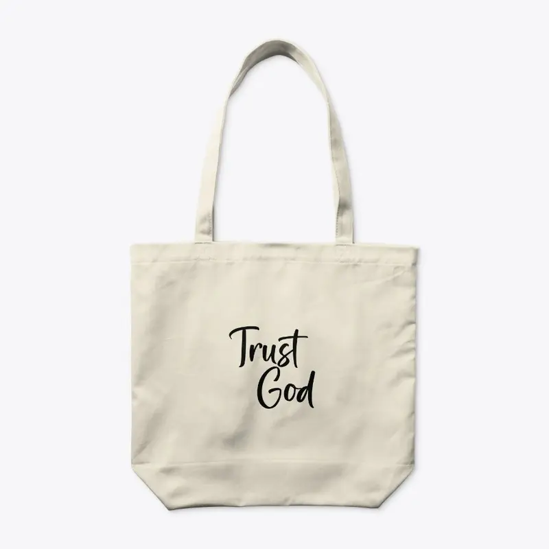 "Trust God" Tote Bag