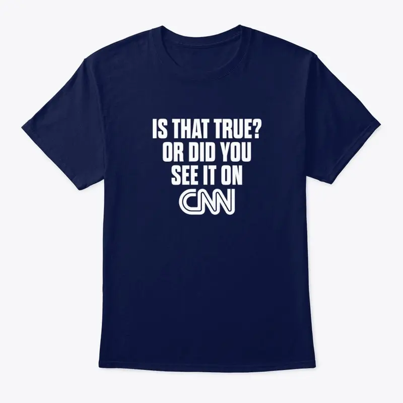 Fake News CNN Shirt